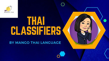 Thai Classifiers you need to know #mangothailanguage #learnthai