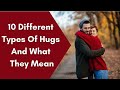 10 Different Types Of Hugs And What They Mean