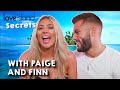 ‘I was the queen of getting told off’: Paige and Finn expose their Love Island Secrets