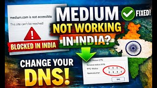 Medium Website Not Working In India? Fix It Instantly By Changing Dns