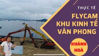 Flycam khu Kinh tế Vân Phong tỉnh Khánh Hoà || @bannhanhatrang