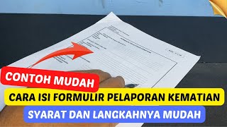Cara Isi Formulir Pelaporan Kematian yang Benar
