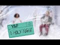 O Holy Night - Hillsong Young & Free