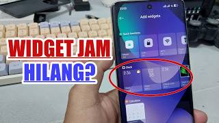 Cara Memunculkan Lagi Widget Jam/ Widget Android Yang Hilang di HyperOS Xiaomi