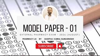 Model Paper - 01 (External Pharmacy Examination - 2026 - August)