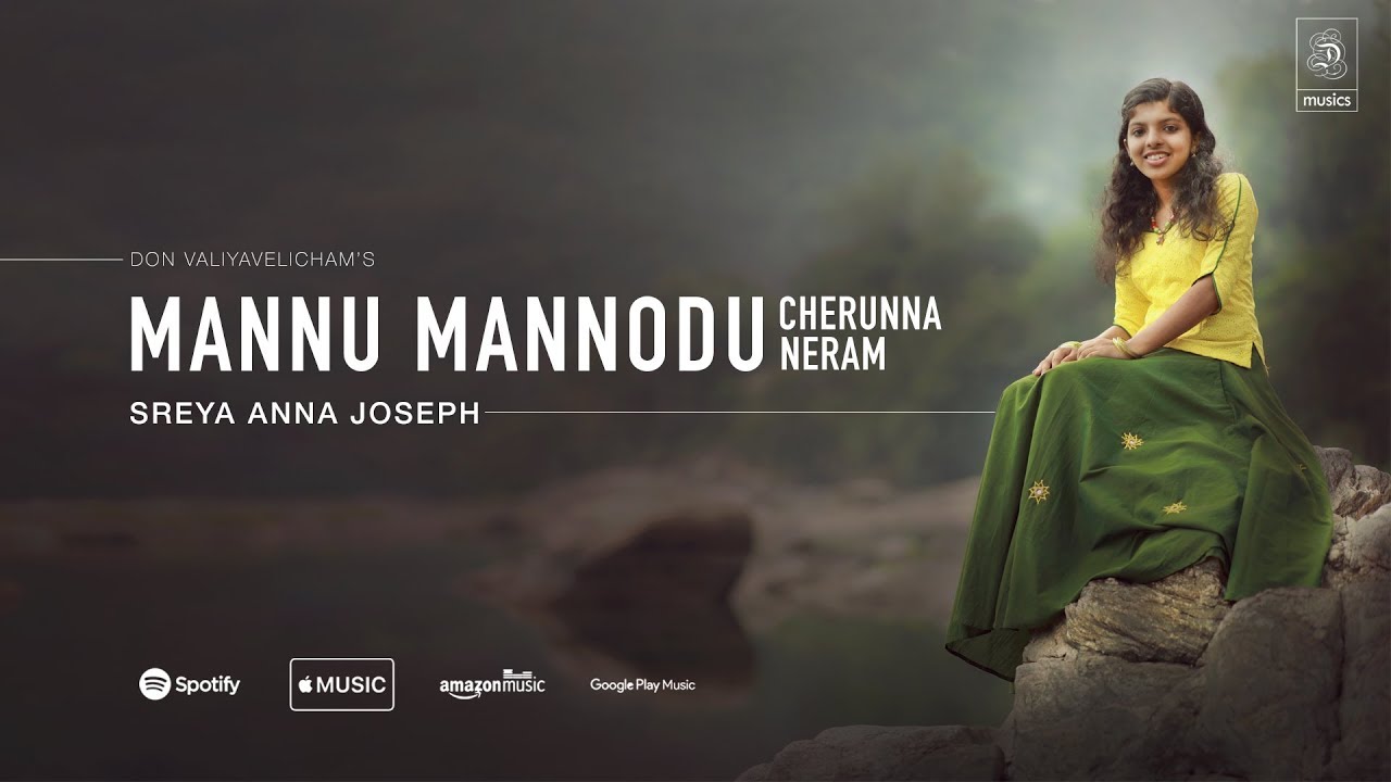 Mannu Mannodu  Sreya Anna Joseph  Don Valiyavelicham  Christian Hopefull Song    