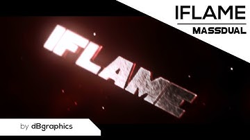 Intro Massdual • iFlame \\ by dBgraphics [w/ 8+ Others]