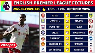 EPL FIXTURES TODAY - Matchweek 6 • EPL Table Standings Today • English Premier League Fixtures 26/27