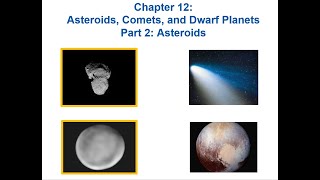 Chapter 12, Part 2: Asteroids