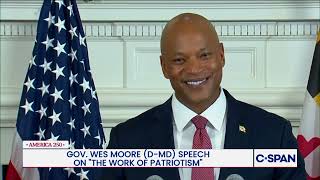 Gov. Wes Moore July 4th Speech