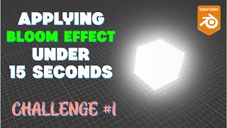 15 Seconds is Enough to Bloom an Object ! - Blender 4.5