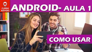 Como usar o Android- Curso de Celular Smartphone - Aula 1 screenshot 3