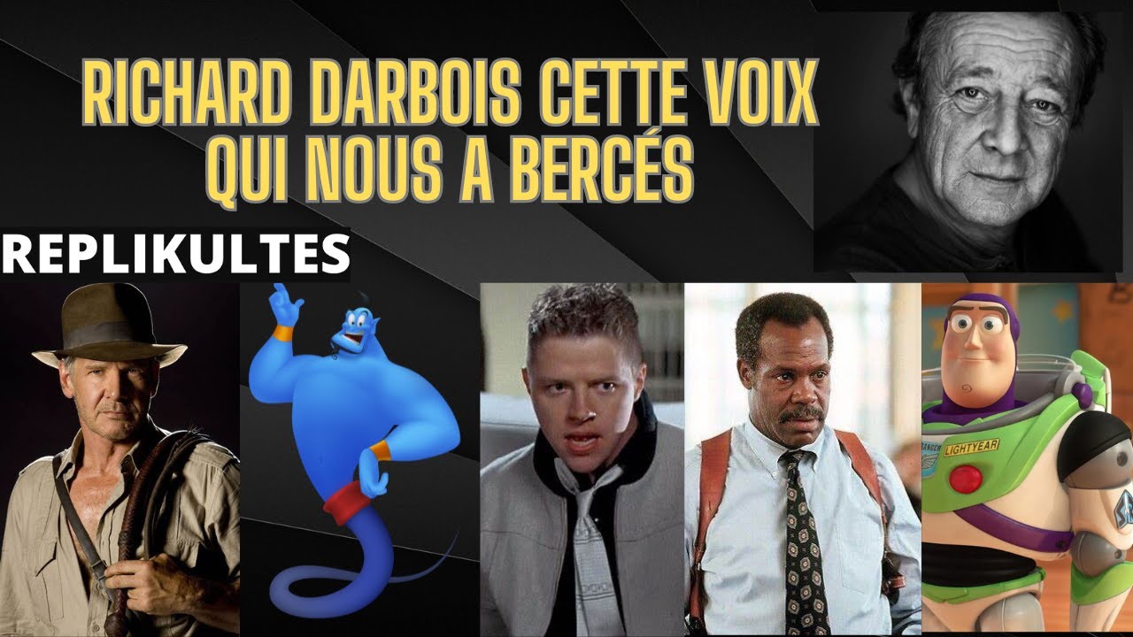 RICHARD DARBOIS - LA VOIX de notre enfance ! - YouTube