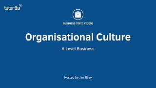 Organisational Culture (Overview)