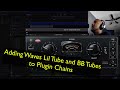adding Waves BB tubes and lil tube to plugin chains