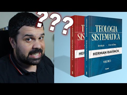 O que é a TEOLOGIA SISTEMÁTICA do Bavinck da FAMÍLIA CRISTÃ?