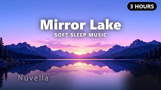 [ 𝐏𝐥𝐚𝐲𝐥𝐢𝐬𝐭 ] 🌙🎵 Mirror Lake: Soft Ambient Sleep Music with Billowy Pads  for Deep Rest — 3 Hours screenshot 2