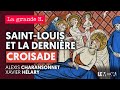 Saintlouis et la dernire croisade  alexis charansonnet xavier hlary  julien thry