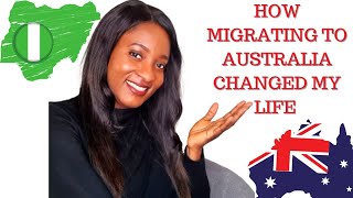 Living in Australia/ How migrating to Australia changed my life