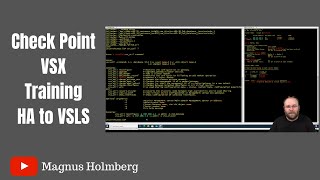 Check Point VSX - Training Lab 5  | Change from HA to VSLS