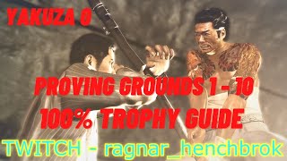 Proving Grounds 1 - 10 - Yakuza 0 100% Trophy Guide