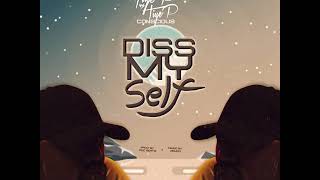 TiyeP X TiyeP's Conscious - Diss Myself (Youtube Audio)