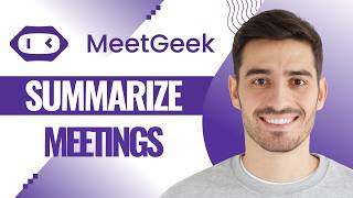 How To Summarize Meetings With AI In MeetGeek for Beginners