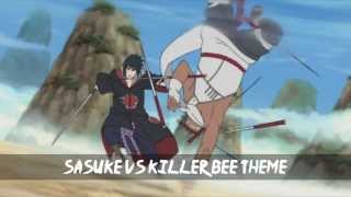 Sasuke Taka vs Killer Bee Theme