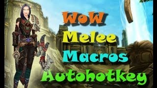 World of warcraft macros using Autohotkey part 2