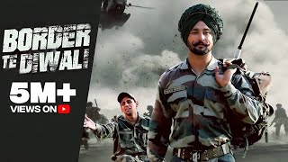 Indian Army Special Song (Border te Diwali Remix)  Mangi Yamla | Latest Punjabi Song
