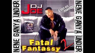 FATAL FANTASSY 2 (ESTO ES MAMBO) - DJ JOE (2002) [CD COMPLETO][MUSIC ORIGINAL]