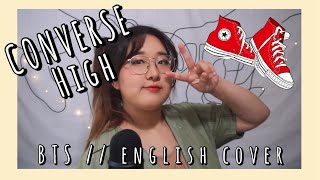 Bts 반탄소년단 - Converse High English Cover