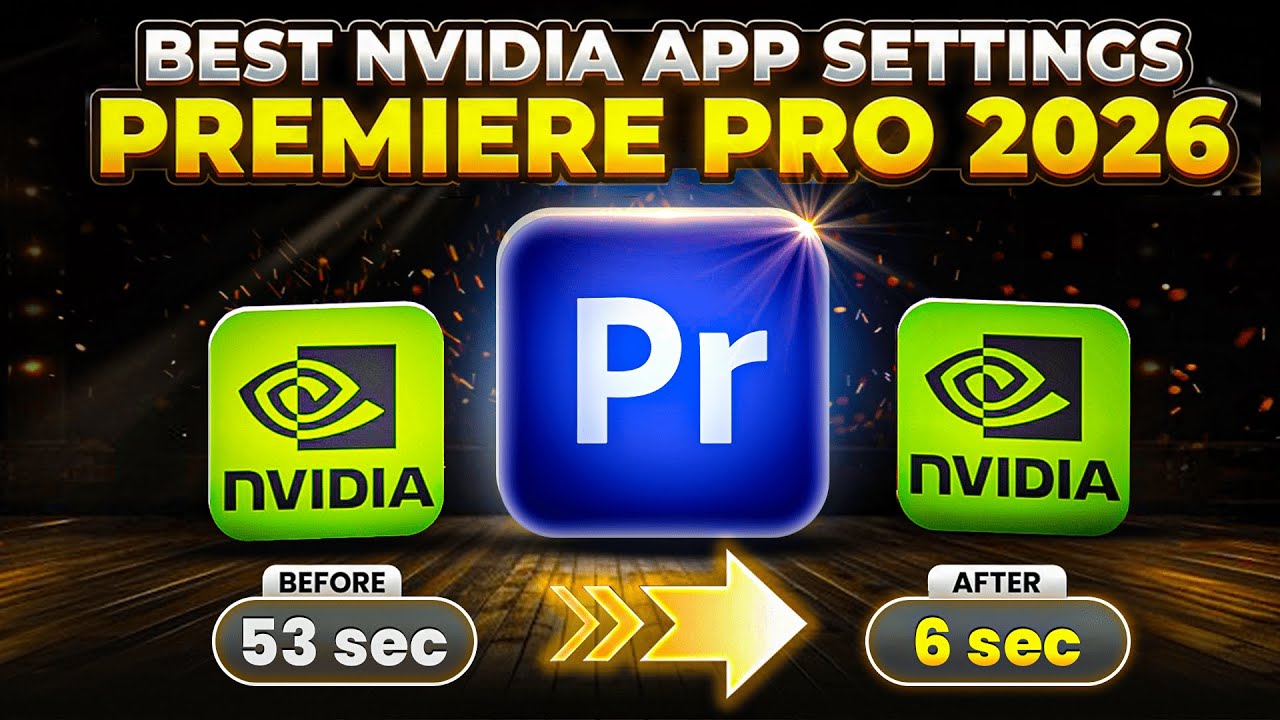 Best NVIDIA Settings For PREMIERE PRO 2026 Fix Premiere Pro not using ...