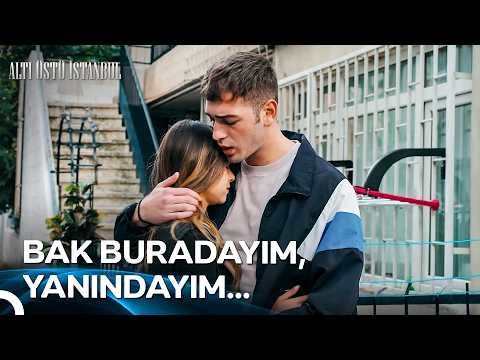 ''Ben Senin Ölüm Haberini Alırsam Yaşayamam!'' | Altı Üstü İstanbul 16. Bölüm