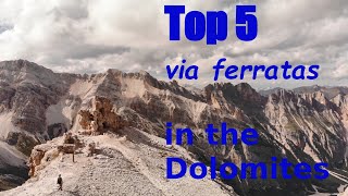 Top 5 via ferratas in the Dolomites