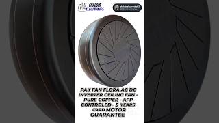 Pak Fans Inverter Ceiling Fans ACDC Inverter 30 Watts Inverter fans - App Controlled