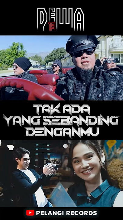 Dewa19 - Tak Ada Yang Sebanding Denganmu | NewRelease