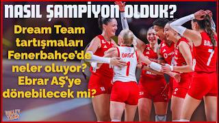 CANLI🔴|VolleyTalks| ŞAMPİYONLUĞUN HİKAYESİ, EBRAR'IN DURUMU, FENERBAHÇE'DE NELER OLUYOR?