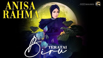 TERATAI BIRU - Anisa Rahma [ OFFICIAL MUSIC VIDEO ]
