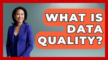 What Is Data Quality? - Consumer Laws For You