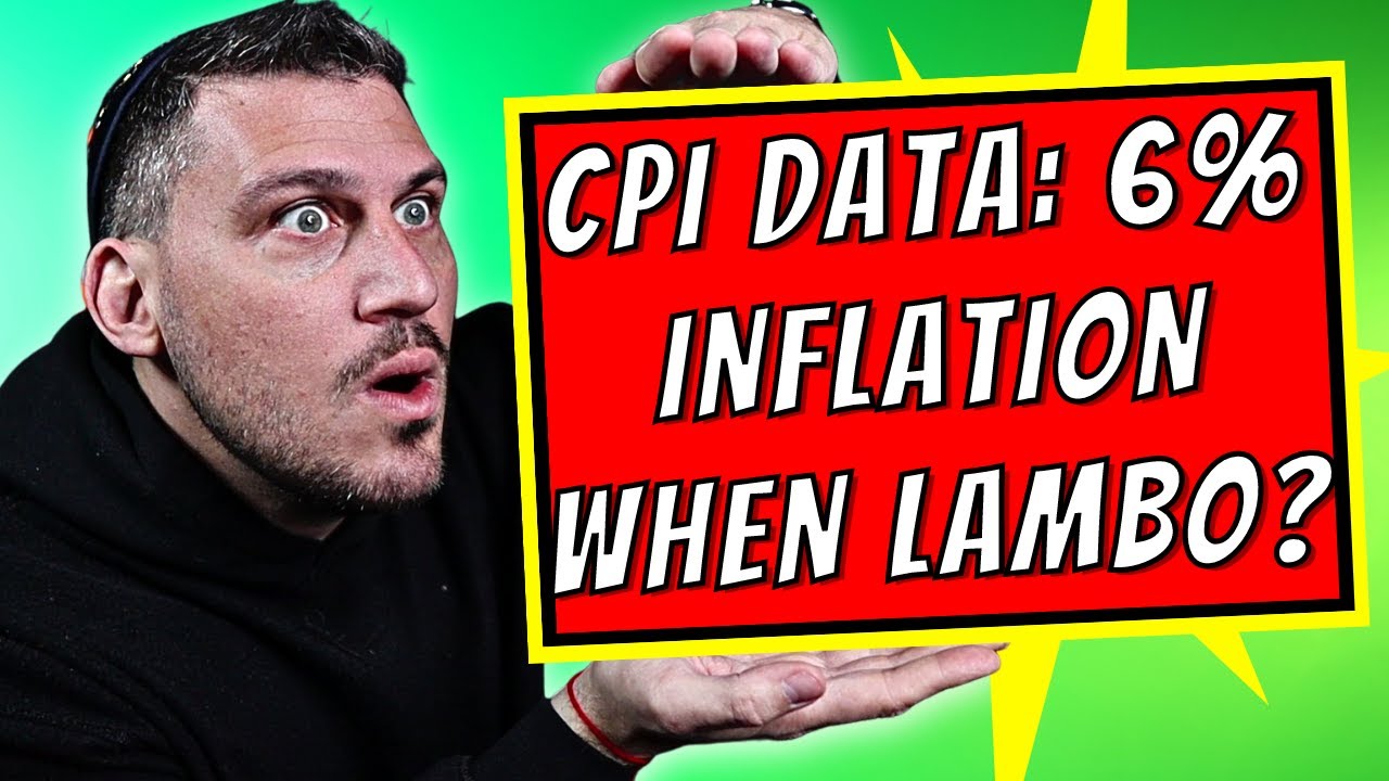 INFLATION ( CPI DATA ) 6% : STOCKS TO THE MOON WHEN LAMBO?