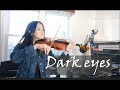 Strings of Russia--- Dark Eyes---violin By Ali You