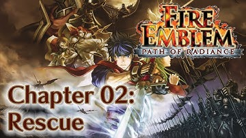 Fire Emblem: Path of Radiance - Chapter 02: Rescue