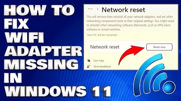 How To Fix WiFi Adapter Missing in Windows 11/10 | Get Back Wireless Adapter [Guide]