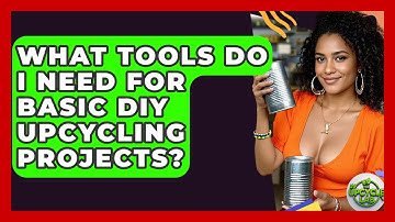 What Tools Do I Need for Basic DIY Upcycling Projects? - The Upcycle Lab