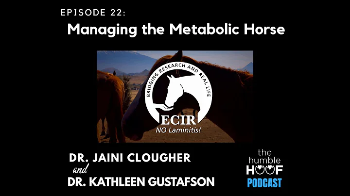 Managing the Metabolic Horse: Dr. Jaini Clougher a...