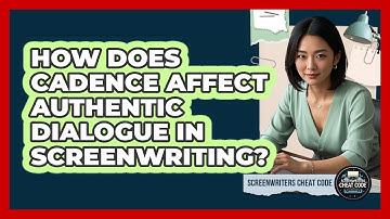 How Does Cadence Affect Authentic Dialogue In Screenwriting? - Screenwriter