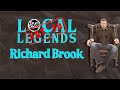 Not so local legends richard brook