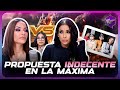 VERÓNICA BATISTA Y CARO BRITO ENFRENTADAS POR PROPUESTA INDECENTE EN LA MÁXIMA