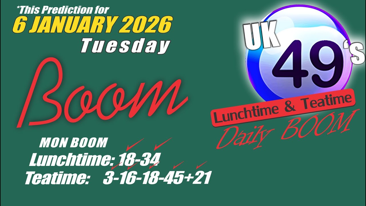 Uk49s Lunchtime Prediction 6 January 2026 | Uk49s Teatime Prediction For Today